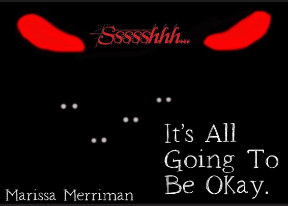 It's All Going To Be Okay